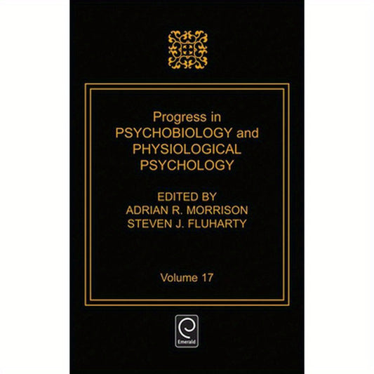 Progress in Psychobiology and Physiological Psychology