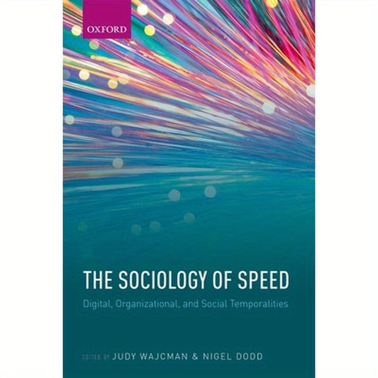 The Sociology of Speed