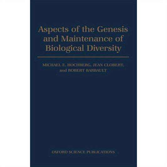 Aspects of the Genesis and Maintenance of Biological Diversity