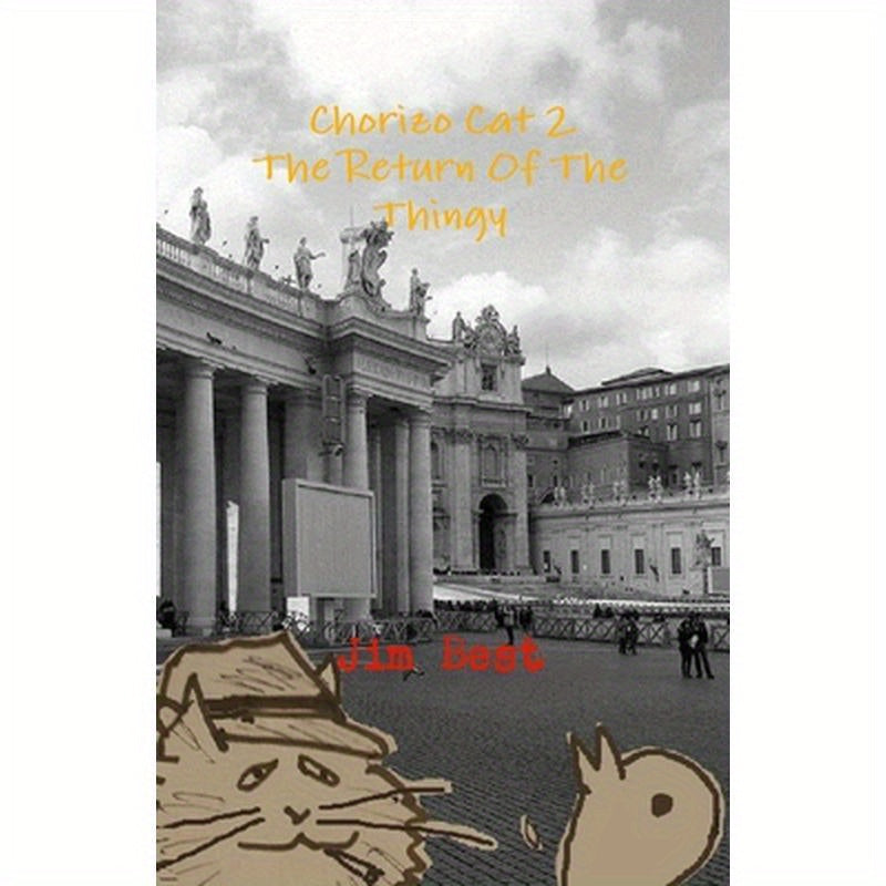 Chorizo Cat 2 The Return Of The Thingy