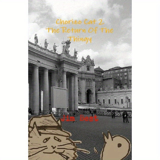 Chorizo Cat 2 The Return Of The Thingy