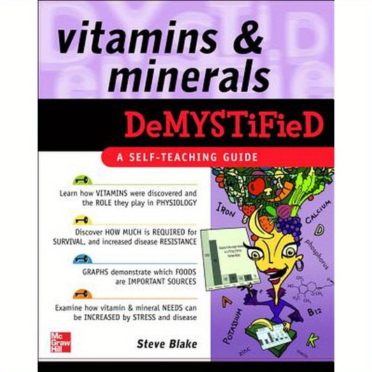 Vitamins and Minerals Demystified