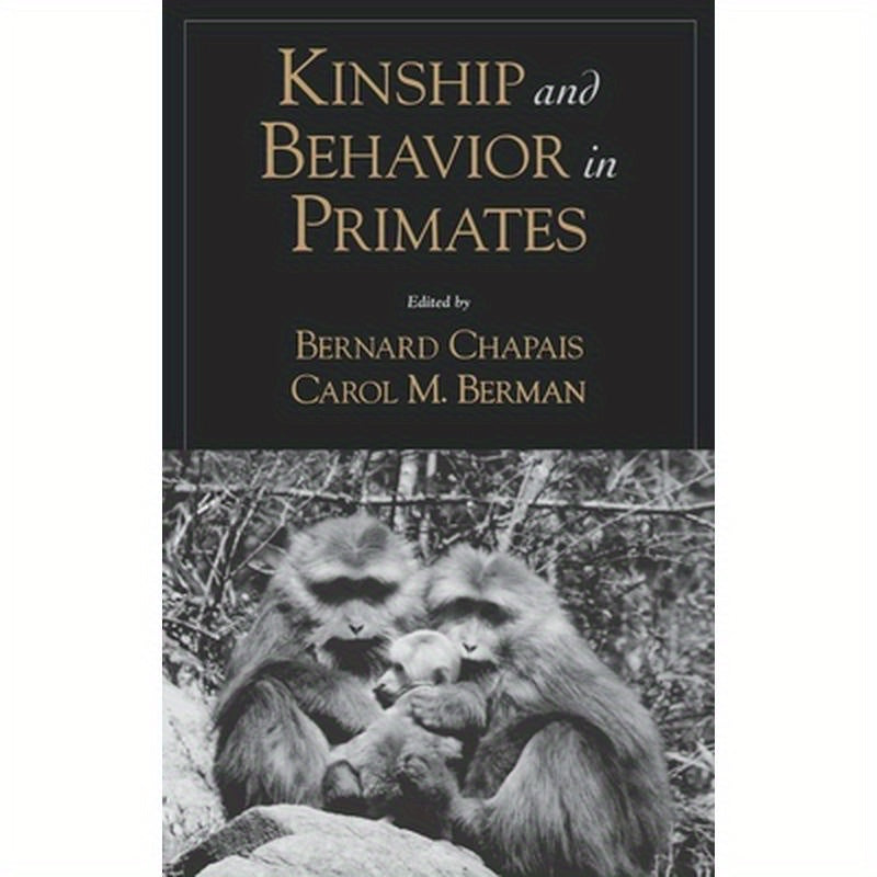 Kinship and Behavior in Primates