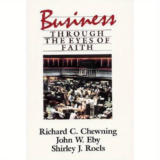 Business Through the Eyes of Faith
