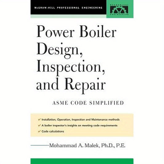 Power Boiler Design, Inspection, and Repair