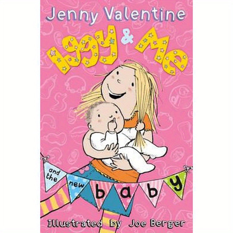 Iggy and Me and the New Baby