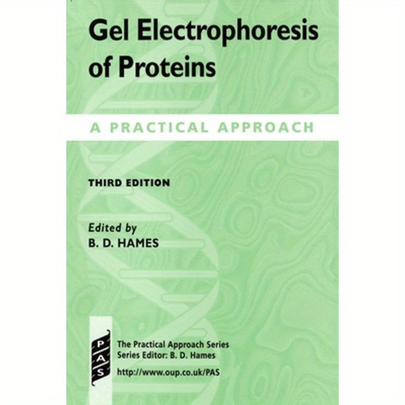 Gel Electrophoresis of Proteins: A Practical Approach