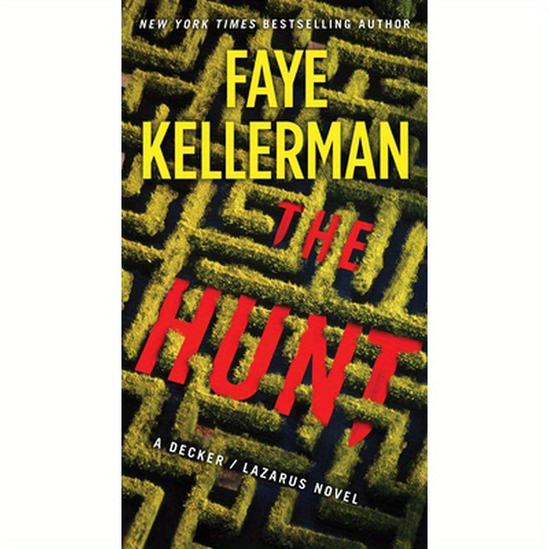 The Hunt: A Decker/Lazarus Novel