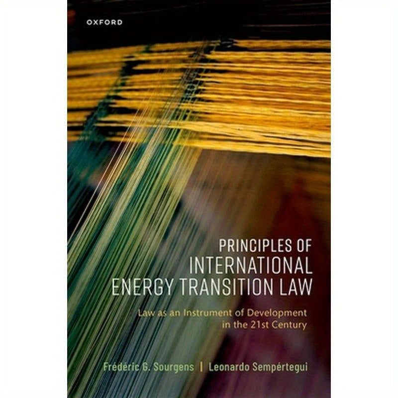 Principles of International Energy Transition Law