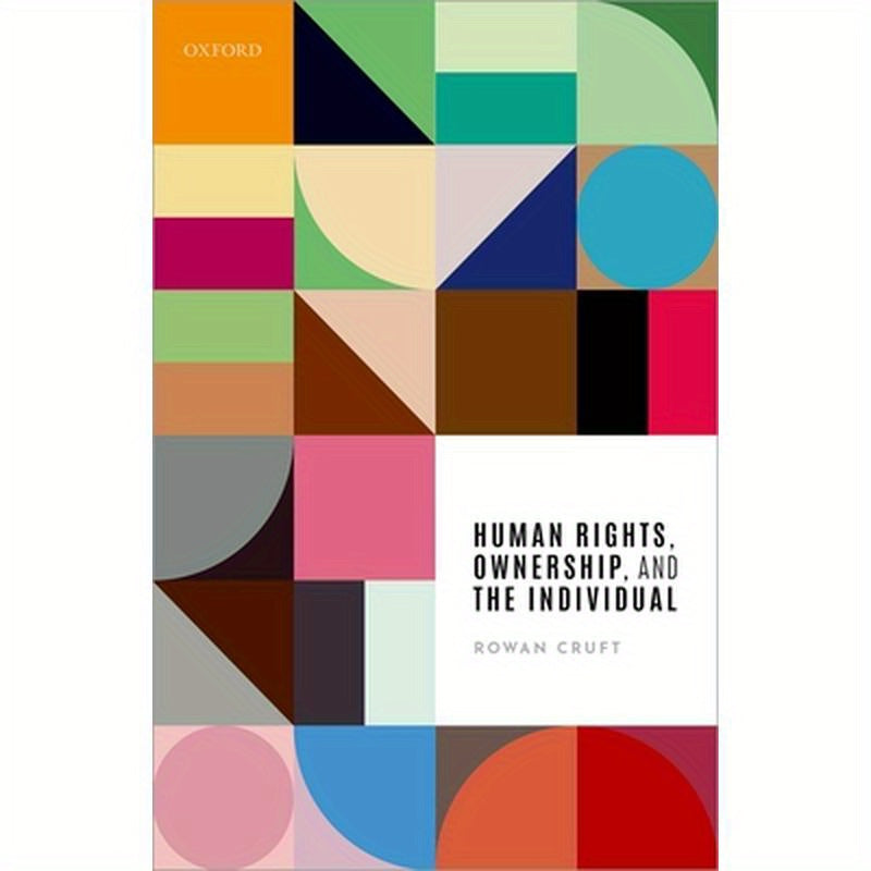 Human Rights, Ownership, and the Individual