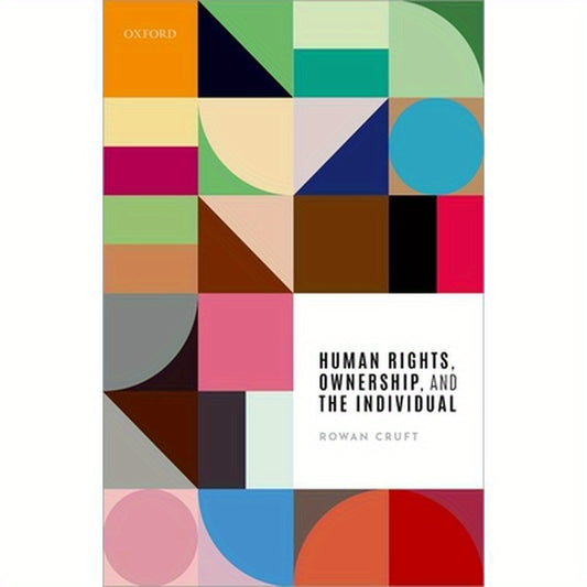 Human Rights, Ownership, and the Individual