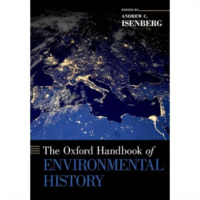 The Oxford Handbook of Environmental History