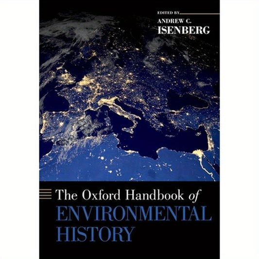 The Oxford Handbook of Environmental History