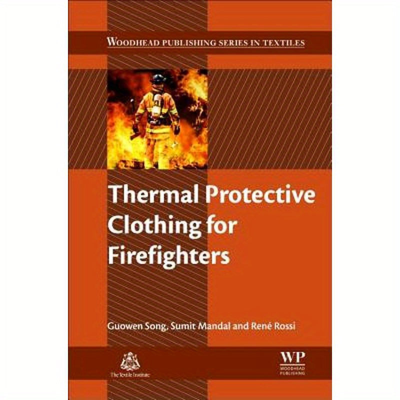 Thermal Protective Clothing for Firefighters