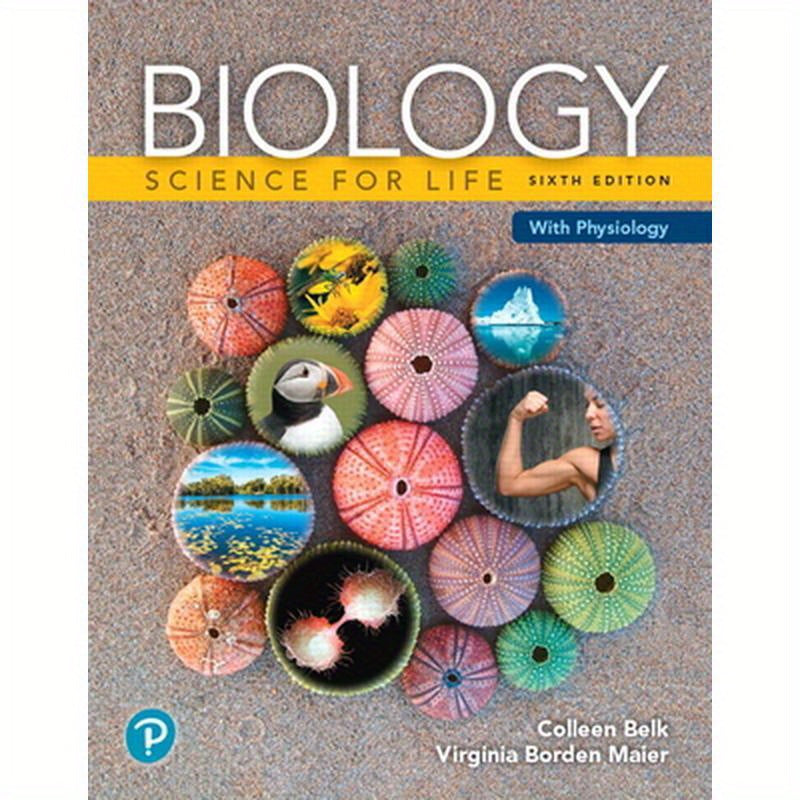 Biology: Science for Life with Physiology