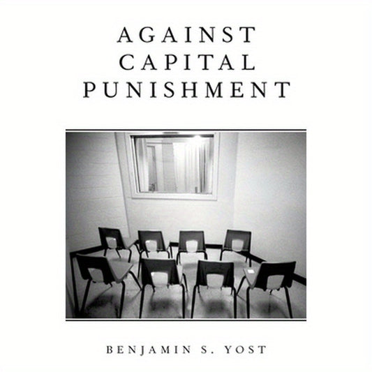 Against Capital Punishment