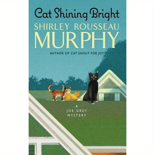 Cat Shining Bright: A Joe Grey Mystery