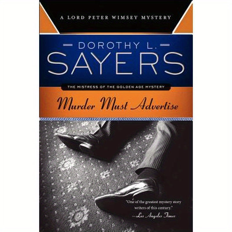 Murder Must Advertise: A Lord Peter Wimsey Mystery
