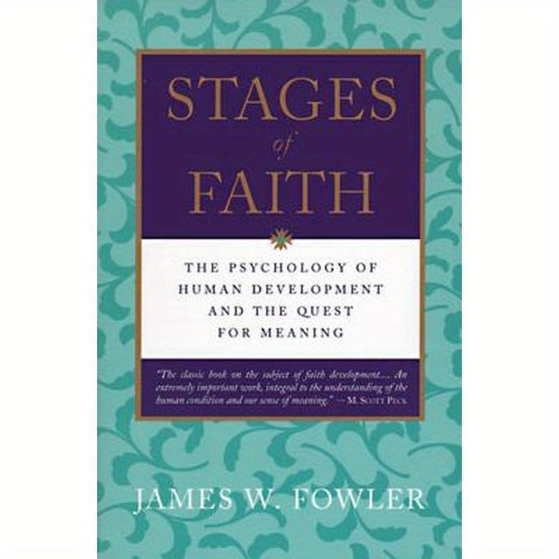 Stages of Faith: The Psychology of Human Development