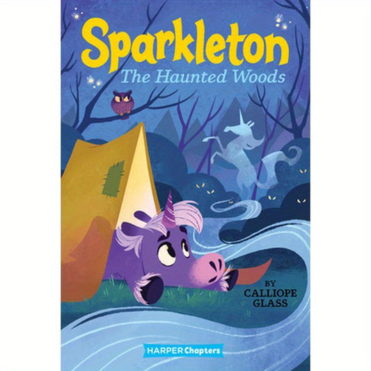 Sparkleton #5: The Haunted Woods