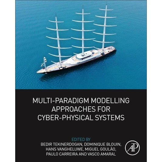 Multi-Paradigm Modelling Approaches for Cyber-Physical Systems