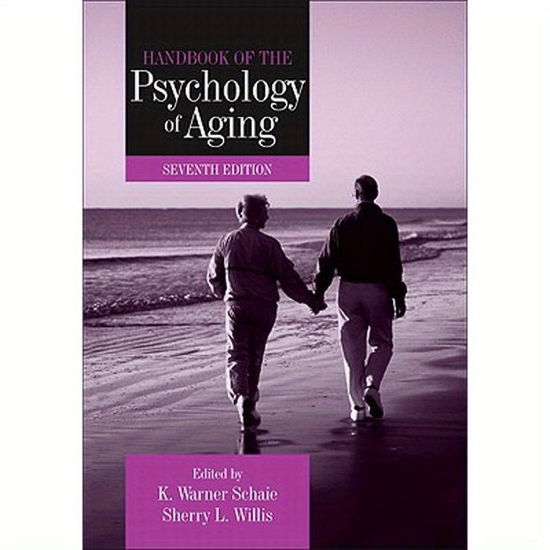 Handbook of the Psychology of Aging
