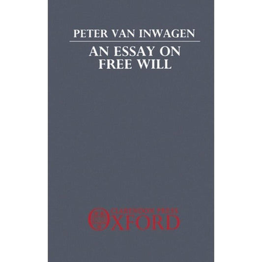 An Essay on Free Will