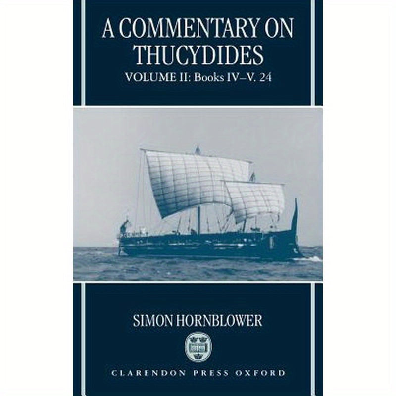 A Commentary on Thucydides: Volume II: Books IV-V. 24