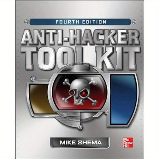 Anti-Hacker Tool Kit, Fourth Edition