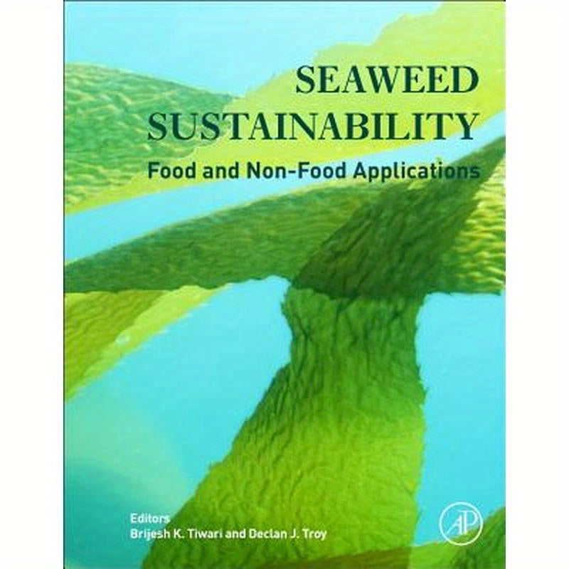 Seaweed Sustainability: Food and Non-Food Applications