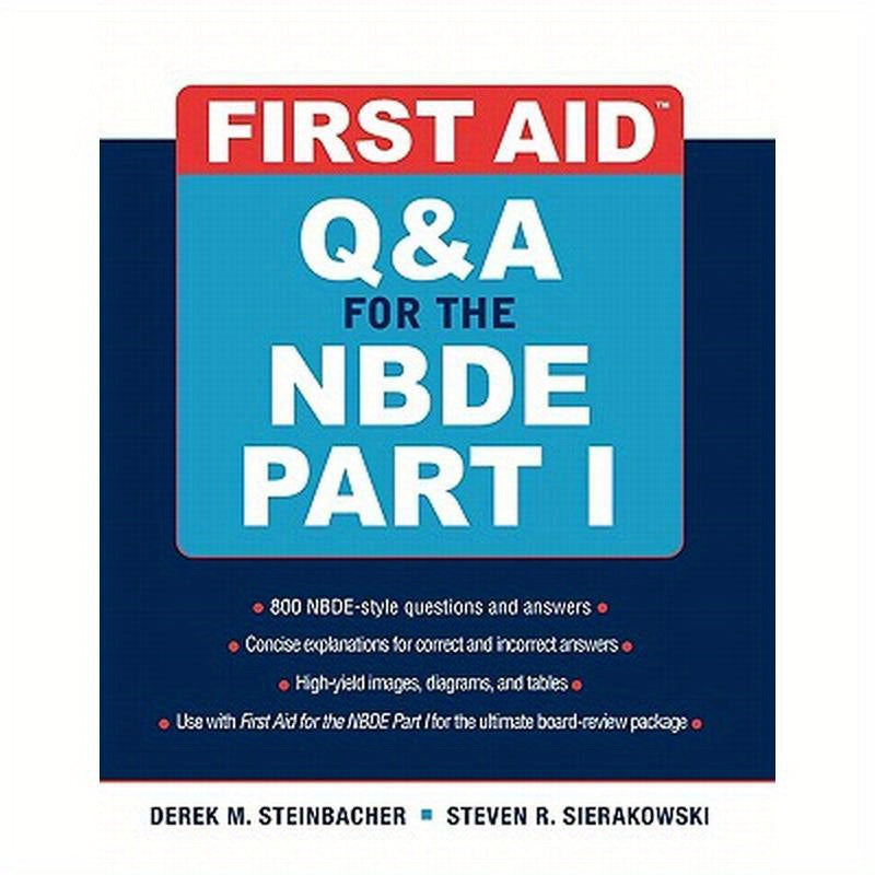 First Aid Q&A for the Nbde Part I