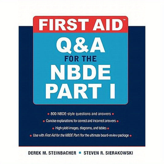 First Aid Q&A for the Nbde Part I