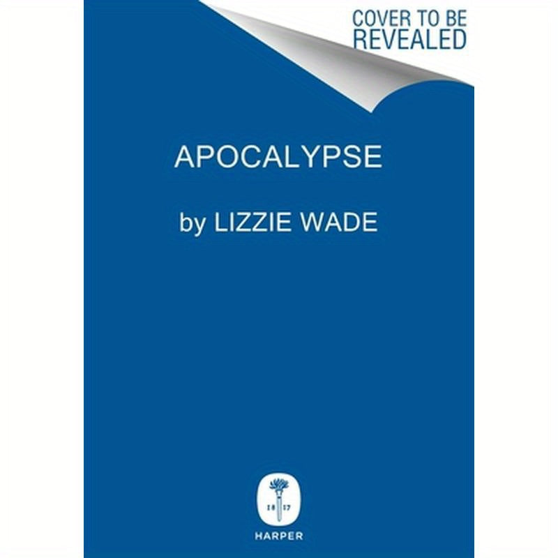 Apocalypse: How Catastrophe Transformed Our World and Can Forge New Futures