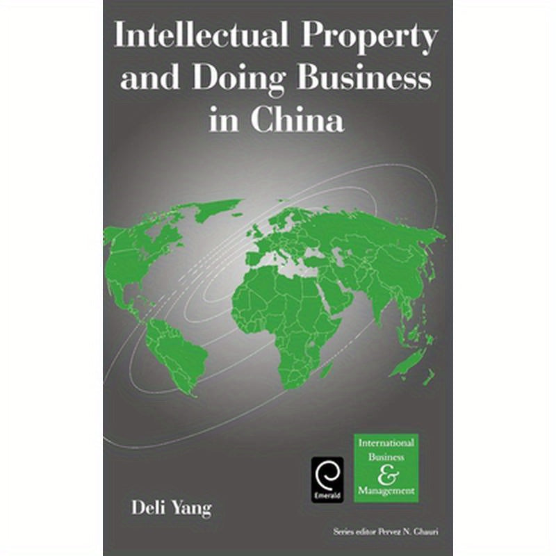 Intellectual Property and Doing Business in China