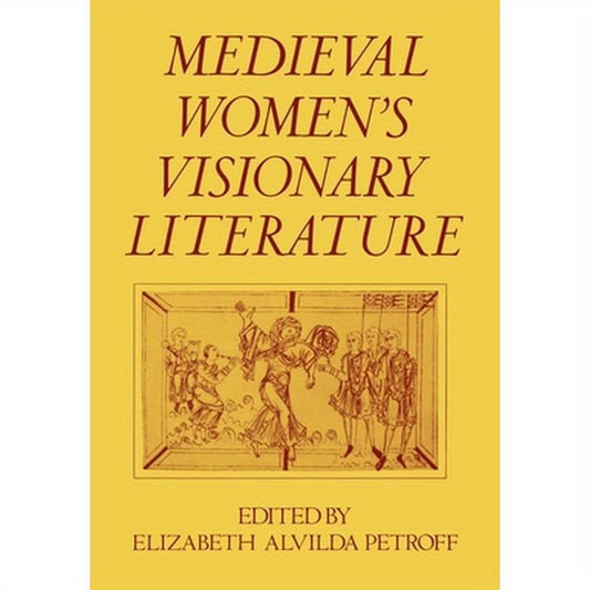 Medieval Women's Visionary Literature