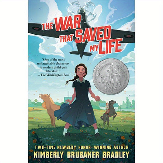 The War That Saved My Life: (Newbery Honor Award Winner)