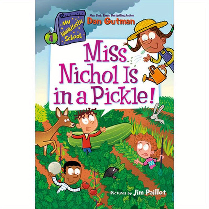 My Weirdtastic School #4: Miss Nichol Is in a Pickle!