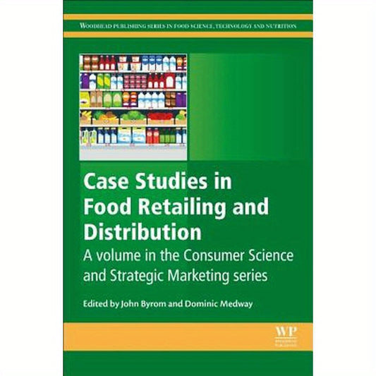 Case Studies in Food Retailing and Distribution
