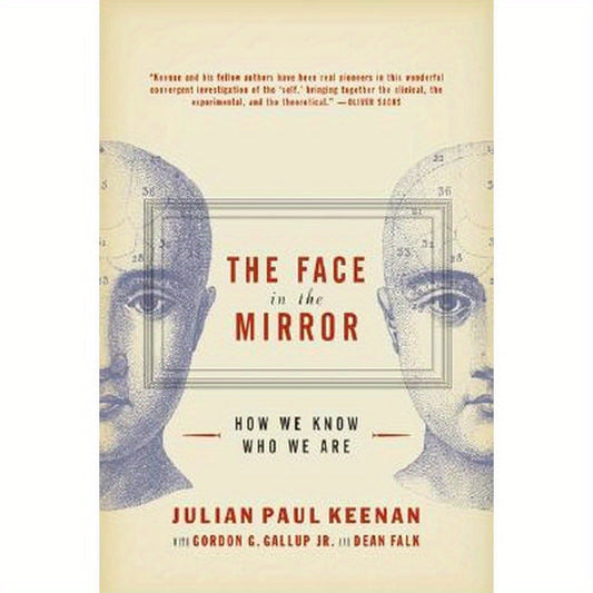 The Face in the Mirror: How We Know Who We Are
