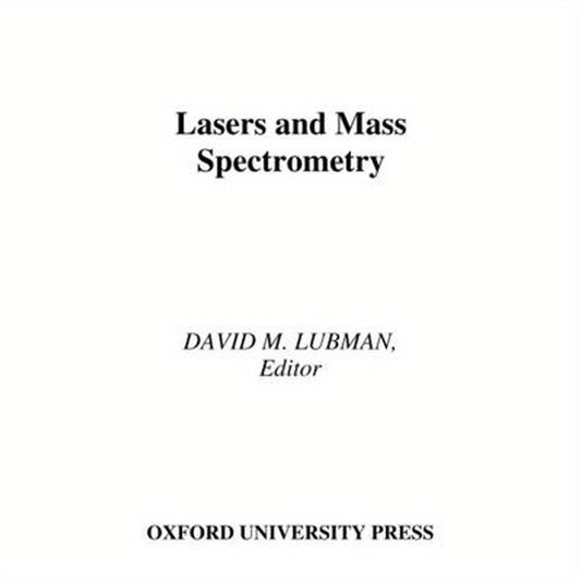 Lasers and Mass Spectrometry