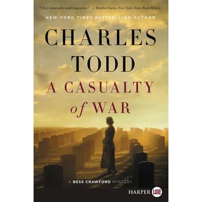 A Casualty of War: A Bess Crawford Mystery