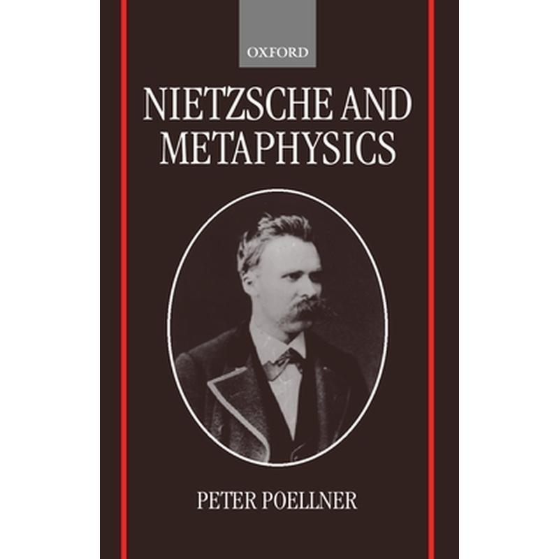 Nietzsche and Metaphysics