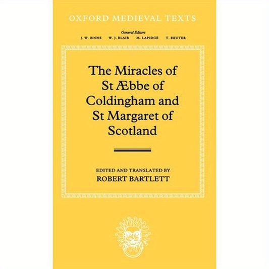 The Miracles of Saint Aebbe of Coldingham and Saint Margaret of Scotland