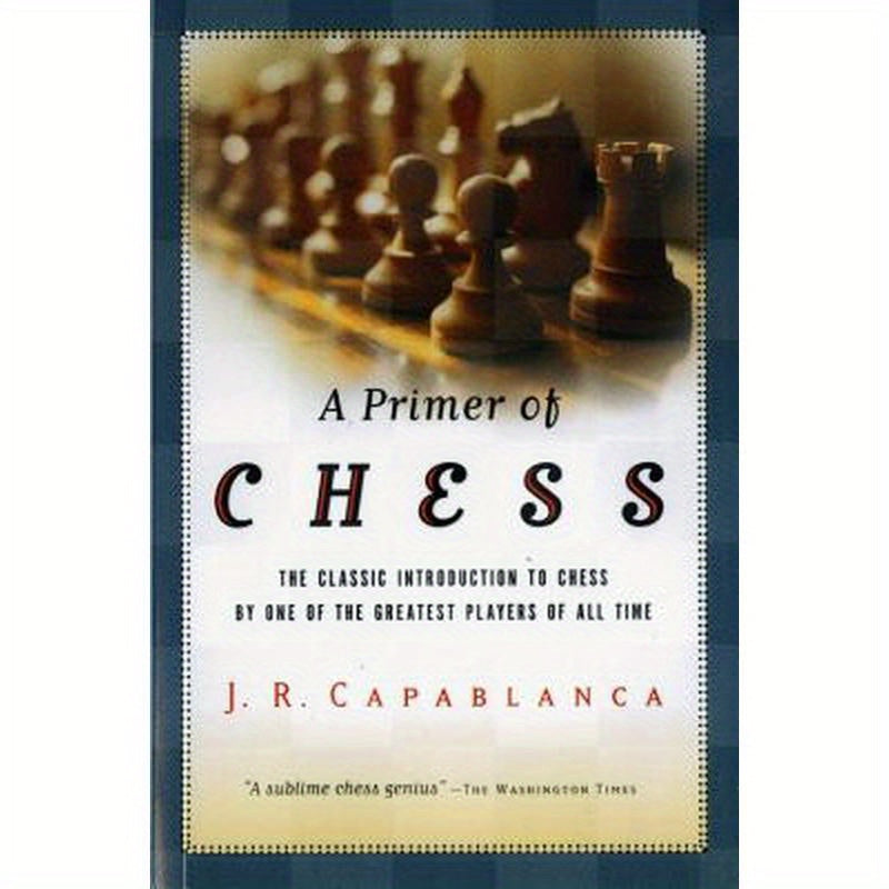 A Primer of Chess