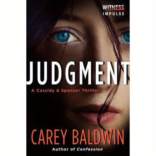 Judgment: A Cassidy & Spenser Thriller