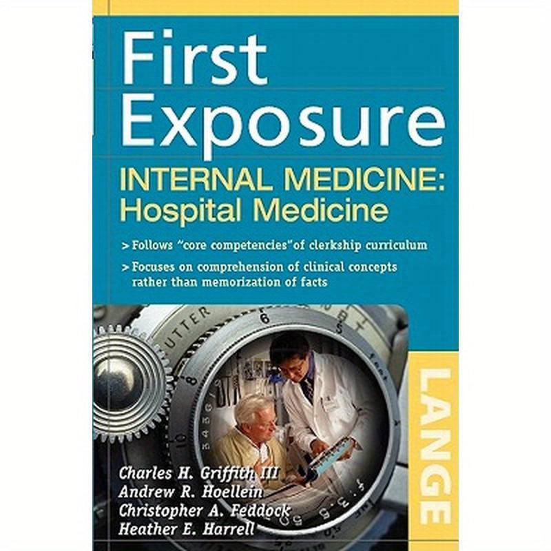 First Exposure to Internal Medicine: Hospital Medicine