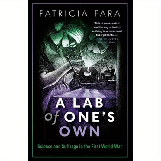 Lab of One's Own: Science and Suffrage in the First World War