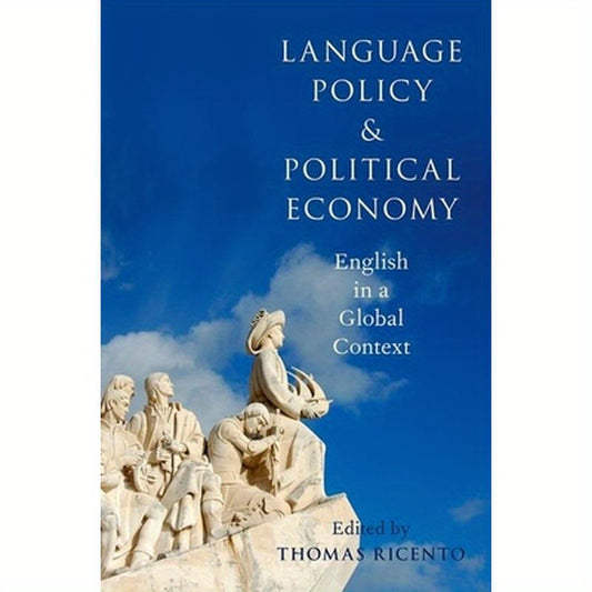 Language Policy and Political Economy