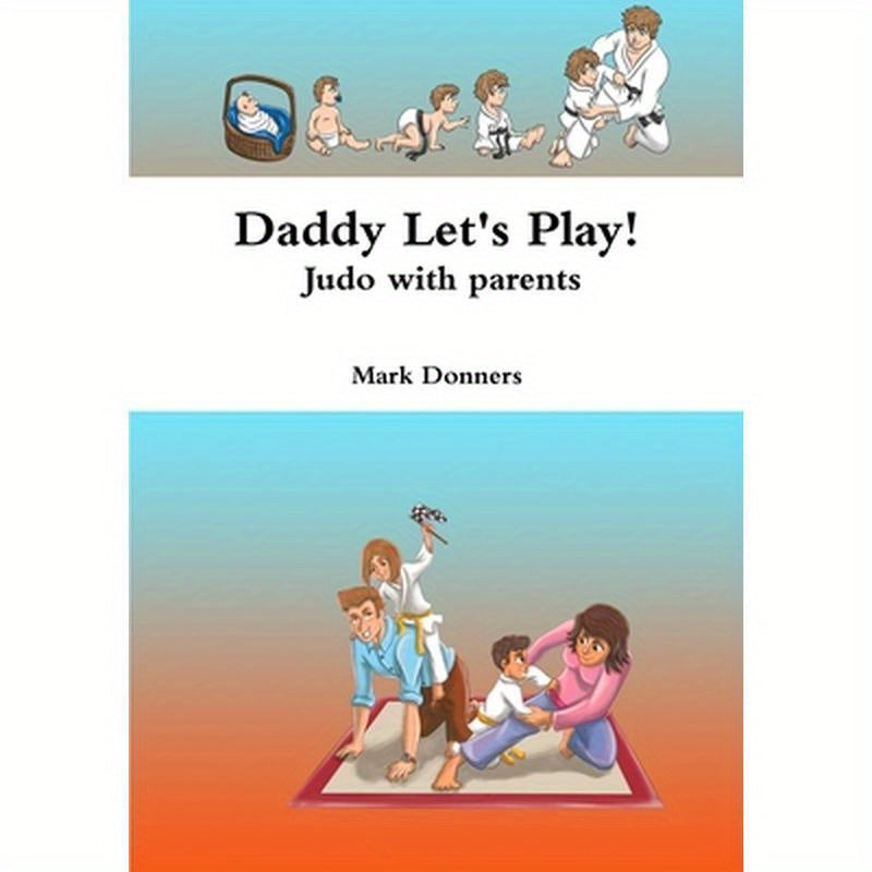 Daddy Let's Play! - Judo with parents