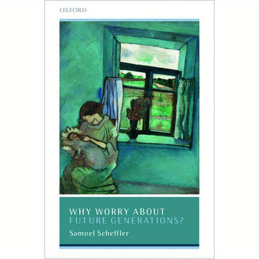 Why Worry about Future Generations?